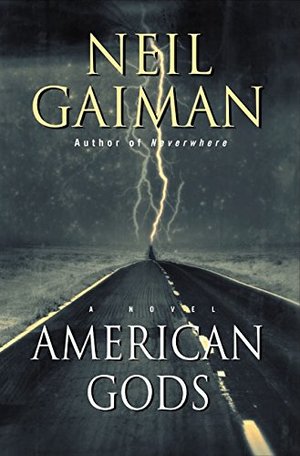 American Gods: A Novel American Gods: A Novel