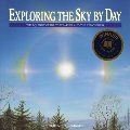 Exploring the Sky by Day: The Equinox Guide to Weather and the Atmosphere Exploring the Sky by Day: The Equinox Guide to Weather and the Atmosphere