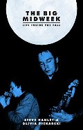 Big Midweek: Life Inside The Fall, The Big Midweek: Life Inside The Fall, The