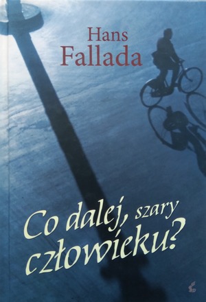 Co dalej, szary człowieku? Co dalej, szary człowieku?