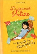 journal d'Alice - Tome 5 - La saison du Citrobulles journal d'Alice - Tome 5 - La saison du Citrobulles