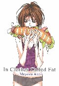 In Clothes Called Fat In Clothes Called Fat