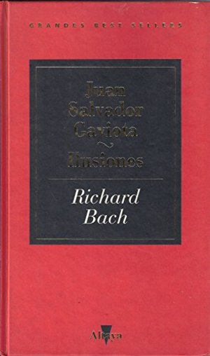 Ilusiones; Juan Salvador Gaviota Ilusiones; Juan Salvador Gaviota
