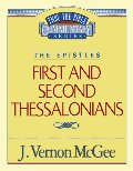 1 and 2 Thessalonians (Thru the Bible) 1 and 2 Thessalonians (Thru the Bible)