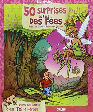 50 surprises au pays des fées 50 surprises au pays des fées