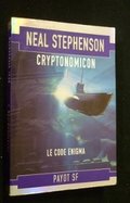 Cryptonomicon, tome 1 : Le Code Enigma Cryptonomicon, tome 1 : Le Code Enigma