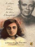 Letters from a Father to His Daughter Letters from a Father to His Daughter