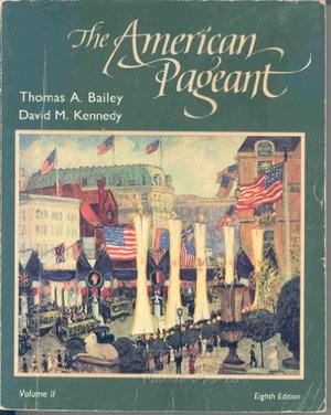 American Pageant: A History of the Republic, The American Pageant: A History of the Republic, The