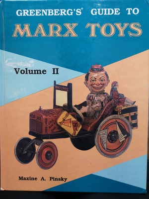 Greenberg's Guide to Marx Toys Vol 2 Greenberg's Guide to Marx Toys Vol 2