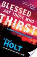 Blessed Are Those Who Thirst Blessed Are Those Who Thirst