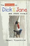 Victims of Dick and Jane, The Victims of Dick and Jane, The
