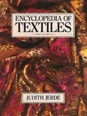 Encyclopedia of Textiles Encyclopedia of Textiles