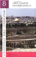 First Samuel, Second Samuel (Collegeville Bible Commentary. Old Testament ; 8) (Vol 8) First Samuel, Second Samuel (Collegeville Bible Commentary. Old Testament ; 8) (Vol 8)