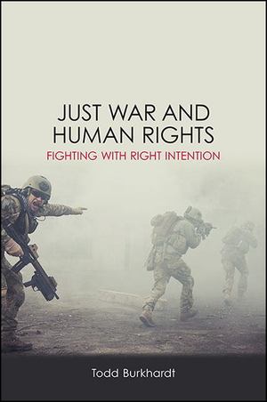 Just War and Human Rights Just War and Human Rights