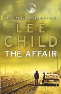 Affair (Jack Reacher, #16), The Affair (Jack Reacher, #16), The