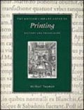 British Library Guide to Printing: History and Techniques (British Library Guides), The British Library Guide to Printing: History and Techniques (British Library Guides), The