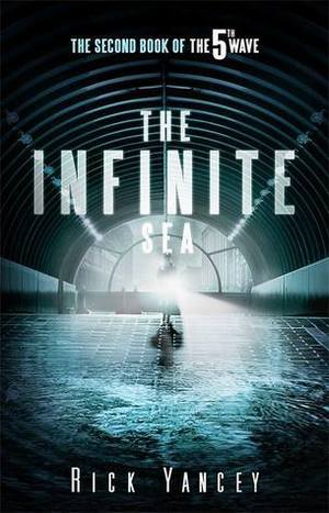 Infinite Sea (The 5th Wave #2), The Infinite Sea (The 5th Wave #2), The