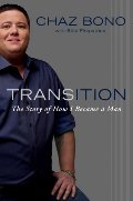 Transition: The Story of How I Became a Man Transition: The Story of How I Became a Man