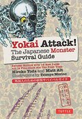 Yokai Attack!: The Japanese Monster Survival Guide Yokai Attack!: The Japanese Monster Survival Guide