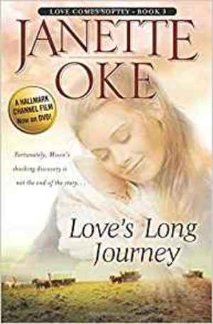 Love's Long Journey (Love Comes Softly Book #3) - F OKE Love's Long Journey (Love Comes Softly Book #3) - F OKE