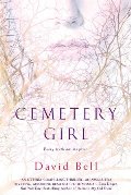 Cemetery Girl Cemetery Girl