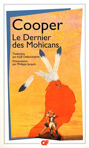 Le Dernier des Mohicans Le Dernier des Mohicans