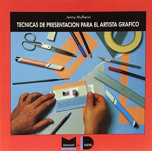 Técnicas de representación para el artista gráfico Técnicas de representación para el artista gráfico