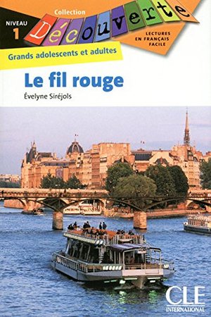 Le fil rouge Le fil rouge