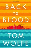 Back to Blood: A Novel Back to Blood: A Novel