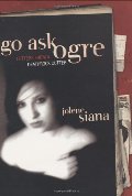 Go Ask Ogre: Letters from a Deathrock Cutter Go Ask Ogre: Letters from a Deathrock Cutter