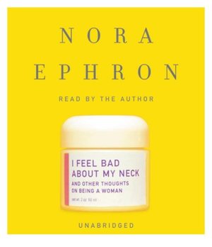 I Feel Bad About My Neck: And Other Thoughts on Being a Woman
Unabridged, Audiobook I Feel Bad About My Neck: And Other Thoughts on Being a Woman
Unabridged, Audiobook