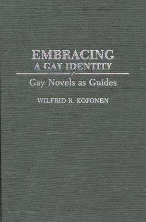 Embracing a Gay Identity Embracing a Gay Identity