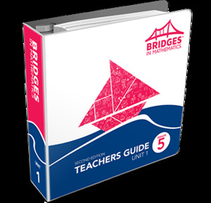 Bridges in Mathematics, Grade 5 Teacher Guide Sample Set Bridges in Mathematics, Grade 5 Teacher Guide Sample Set