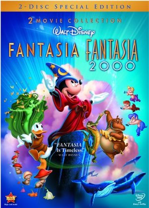 Fantasia & Fantasia 2000 Special Edition Fantasia & Fantasia 2000 Special Edition