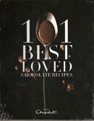 101 Best Loved Chocolate Recipes 101 Best Loved Chocolate Recipes