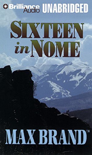 Sixteen in Nome Sixteen in Nome