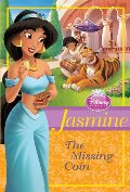Disney Princess: Jasmine: The Missing Coin (Disney Princess Chapter Book) Disney Princess: Jasmine: The Missing Coin (Disney Princess Chapter Book)