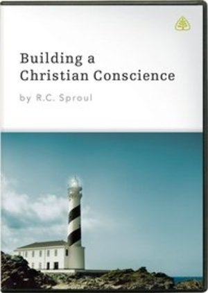 Building a Christian Conscience Building a Christian Conscience
