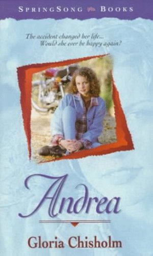 Andrea (SpringSong Books #11) Andrea (SpringSong Books #11)