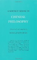 Source Book in Chinese Philosophy, A Source Book in Chinese Philosophy, A