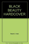 BLACK BEAUTY HARDCOVER BLACK BEAUTY HARDCOVER