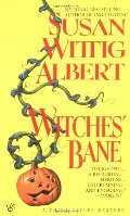 Witches' Bane (China Bayles 2) Witches' Bane (China Bayles 2)
