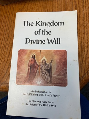 Kingdom of Divine Will, The Kingdom of Divine Will, The