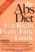 Abs Diet Eat Right Every Time Guide, The Abs Diet Eat Right Every Time Guide, The