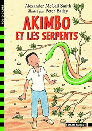 Akimbo et les serpents Akimbo et les serpents