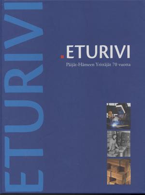 Eturivi - Päijät-Hämeen Yrittäjät 70 vuotta Eturivi - Päijät-Hämeen Yrittäjät 70 vuotta