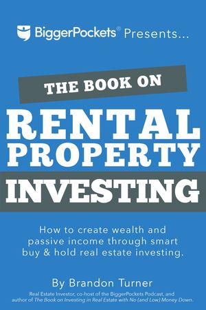 Book on Rental Property Investing, The Book on Rental Property Investing, The