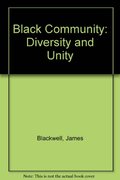 Black Community: Diversity and Unity Black Community: Diversity and Unity