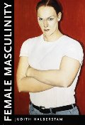 Female Masculinity Female Masculinity