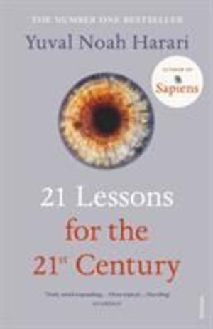 21 Lessons for the 21st Century 21 Lessons for the 21st Century